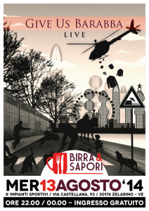 Give Us Barabba @ Birra & Sapori